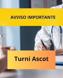 Turni Ambulatorio Ascot - Agosto 2026